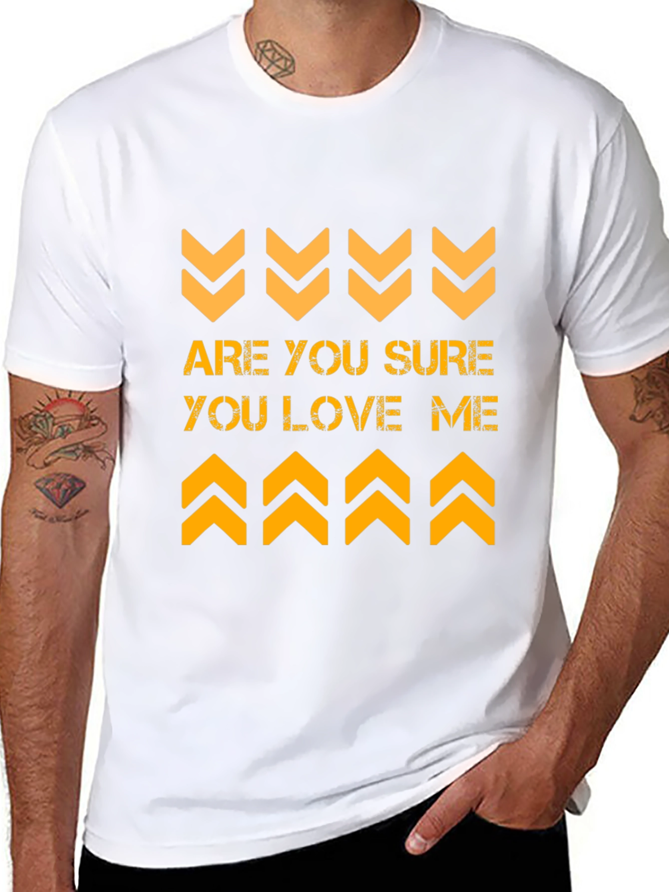 Are You Sure You Love Me Graphic Tee
