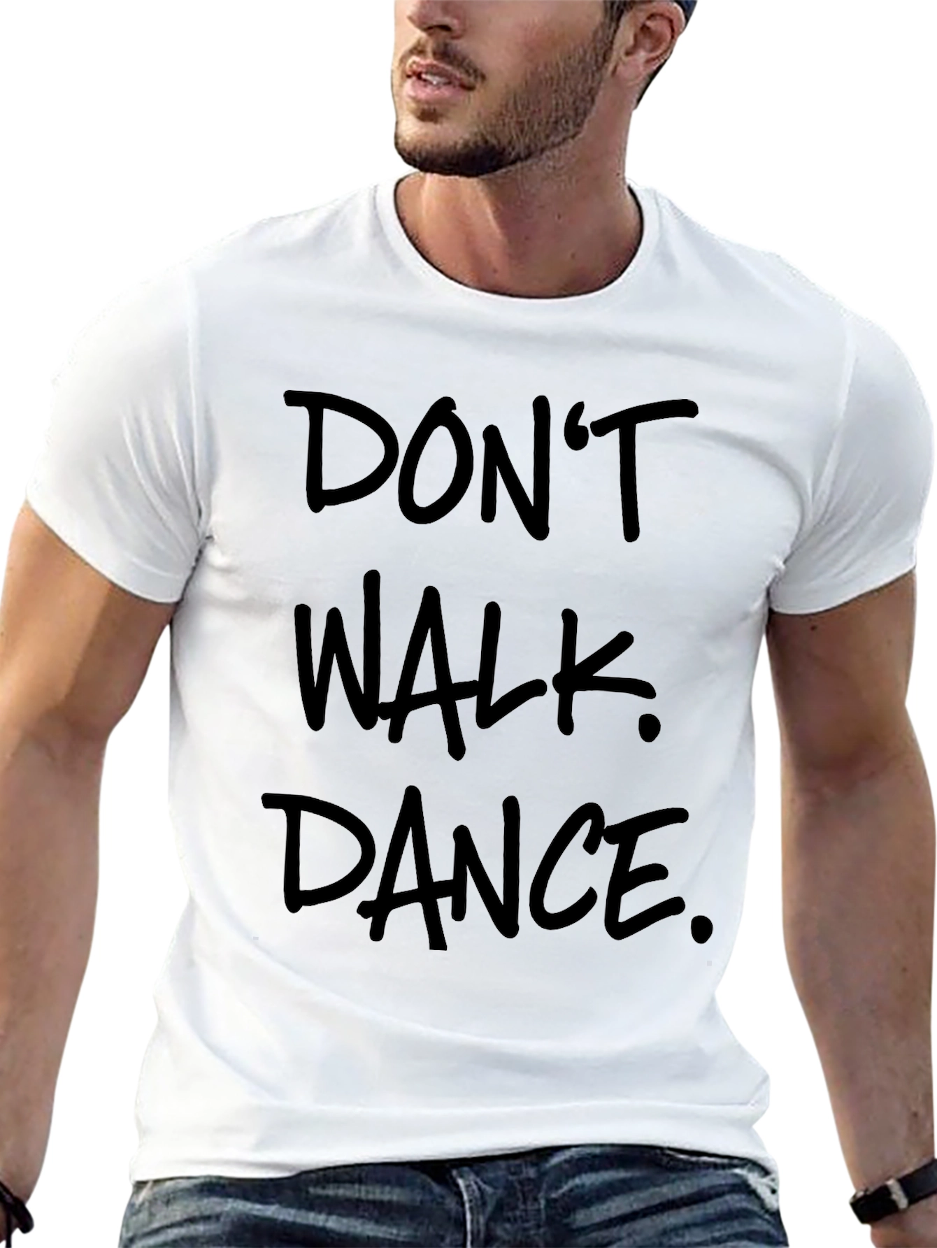 Dont Walk Dance Graphic Tee