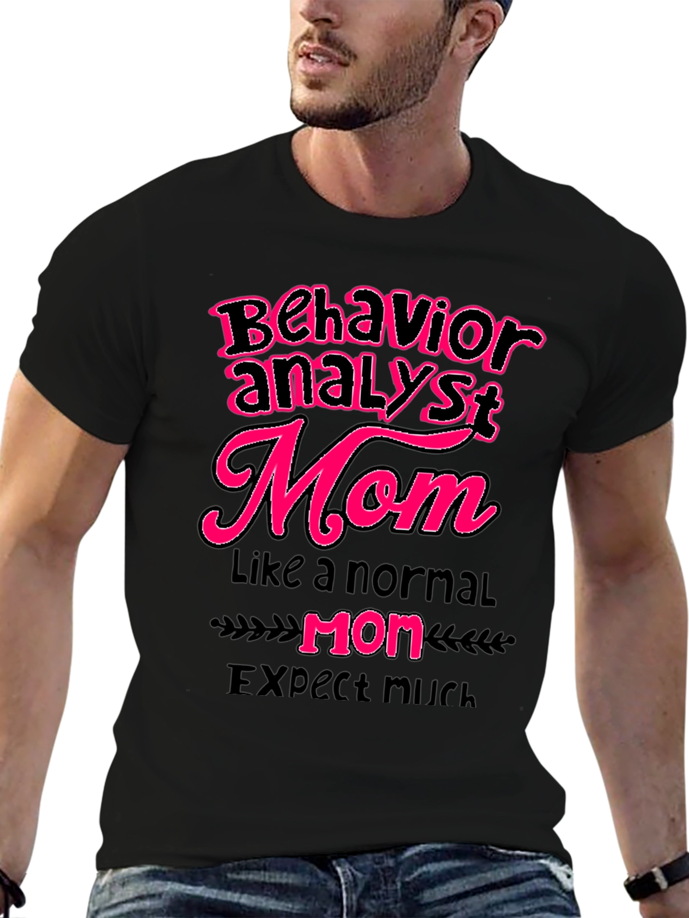 Behavior Analyst Mom Graphic T-Shirt