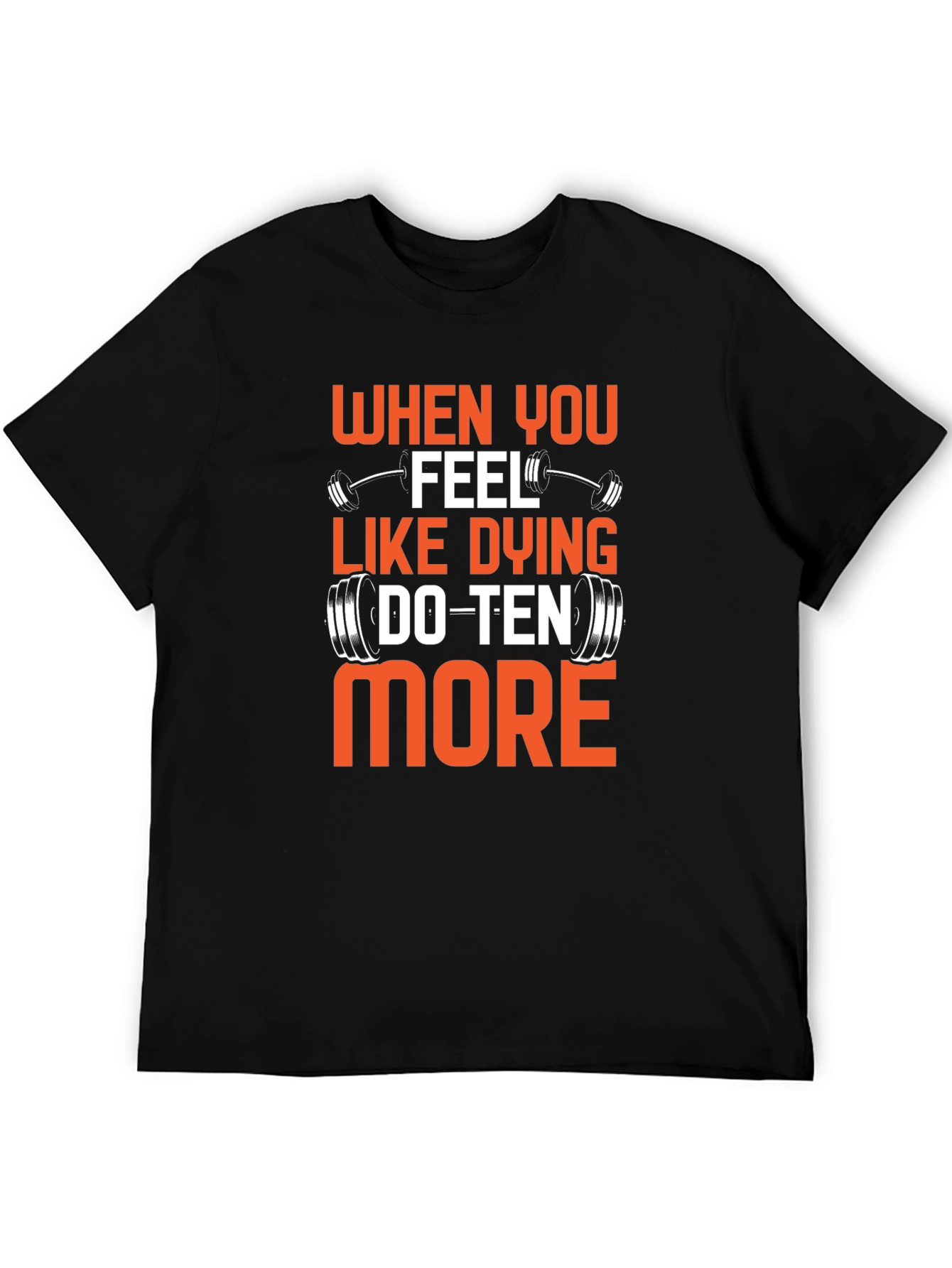 Motivational Gym T-Shirt - Do Ten More