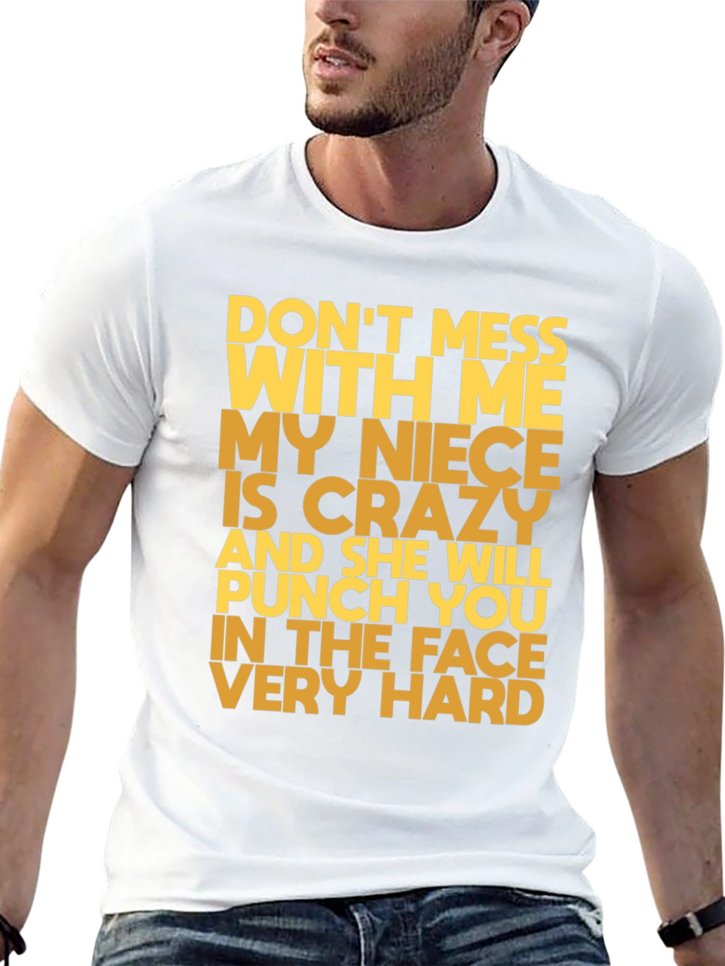 Funny Niece T-Shirt: Dont Mess With Me!