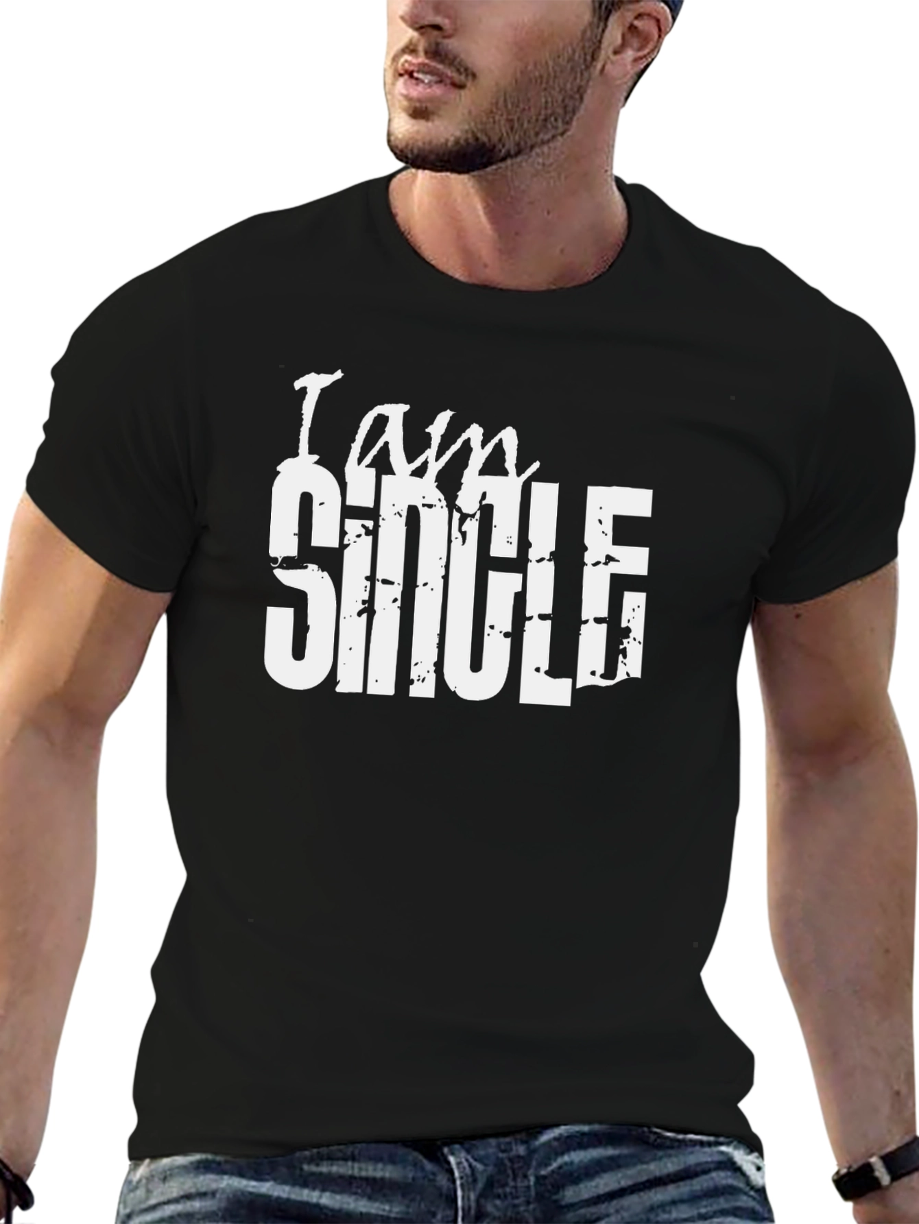 I Am Single Graphic T-Shirt - Bold Statement Tee