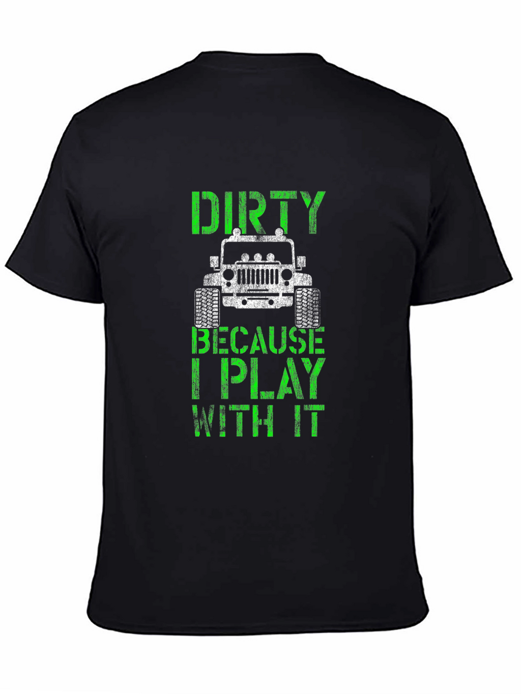 Dirty Jeep Graphic T-Shirt - Off-Roading Fun!