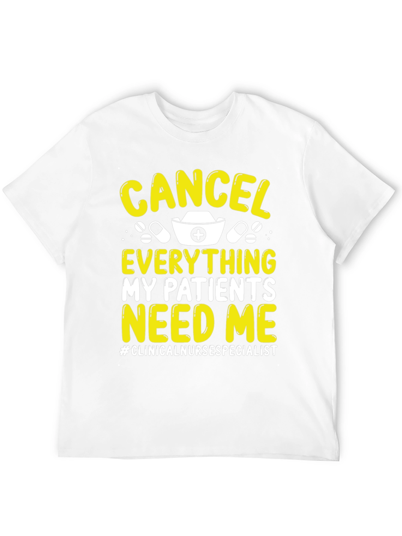 Cancel Everything Nurse T-Shirt