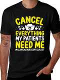 Cancel Everything Nurse T-Shirt