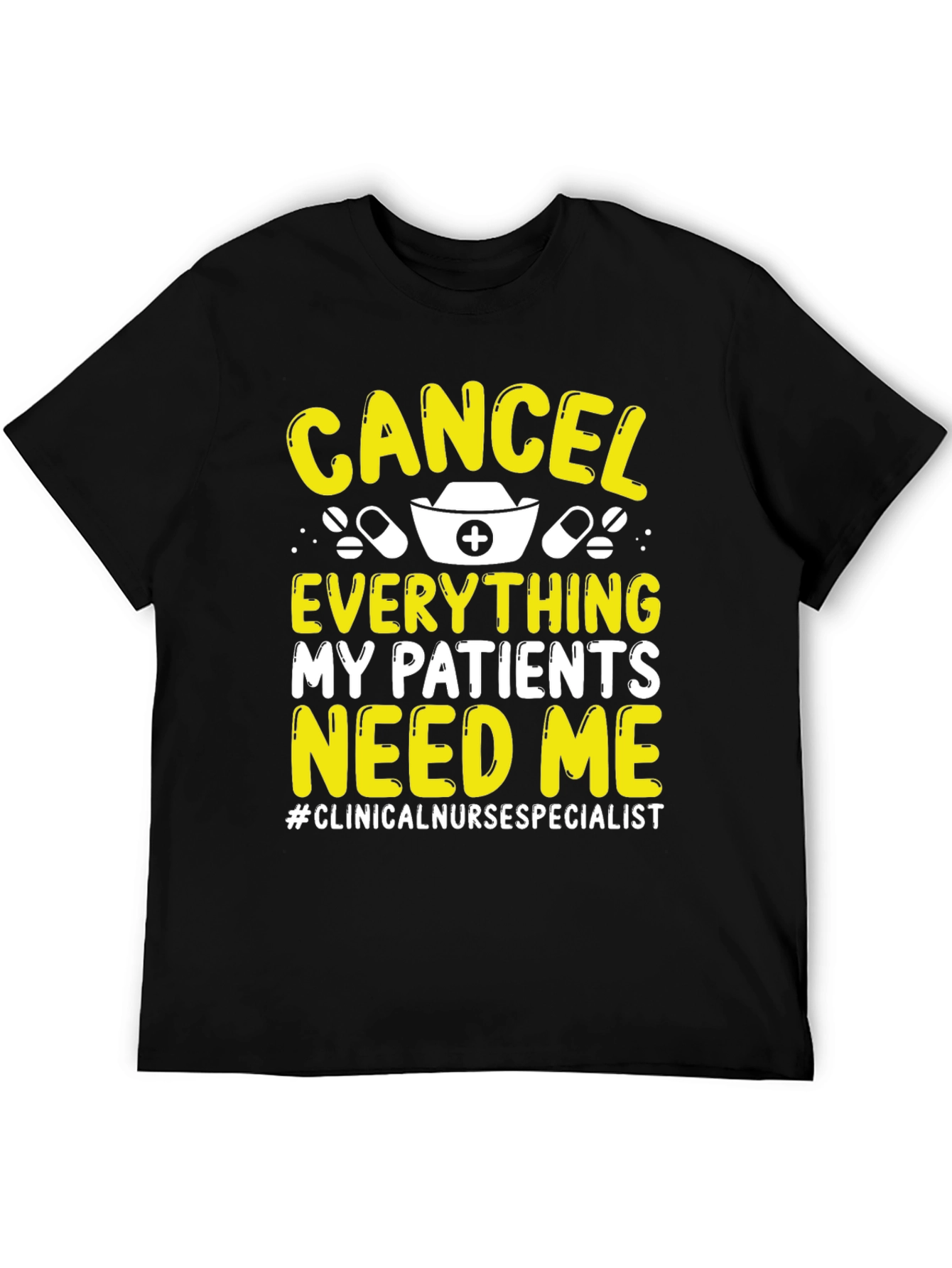 Cancel Everything Nurse T-Shirt