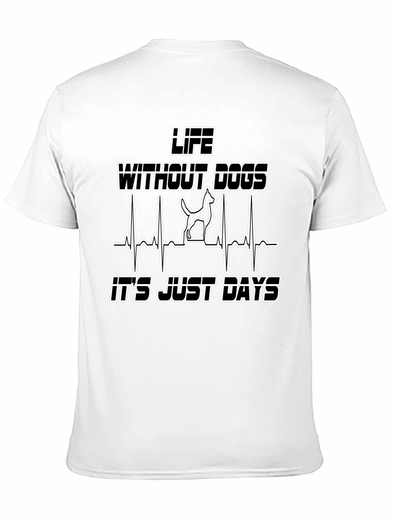 Life Without Dogs Heartbeat T-Shirt