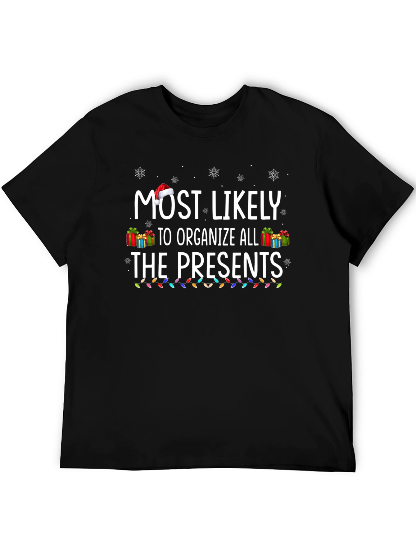 Most Likely to Organize All the Presents Holiday T-Shirt