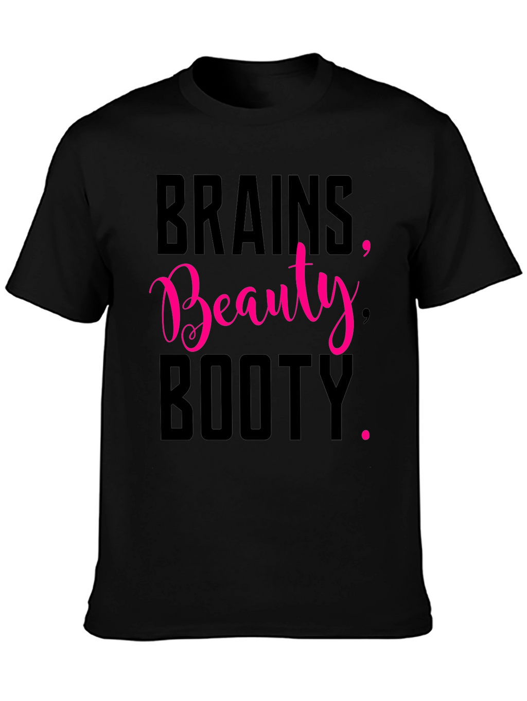 Brains Beauty Booty Tee - Black Graphic T-Shirt