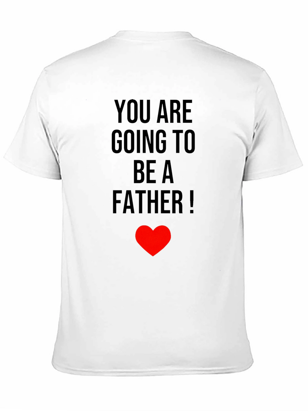 Future Father T-Shirt - Dad To Be Gift