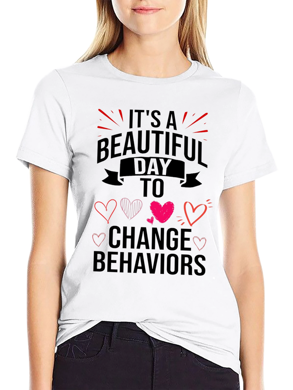 Beautiful Day To Change Behaviors T-Shirt