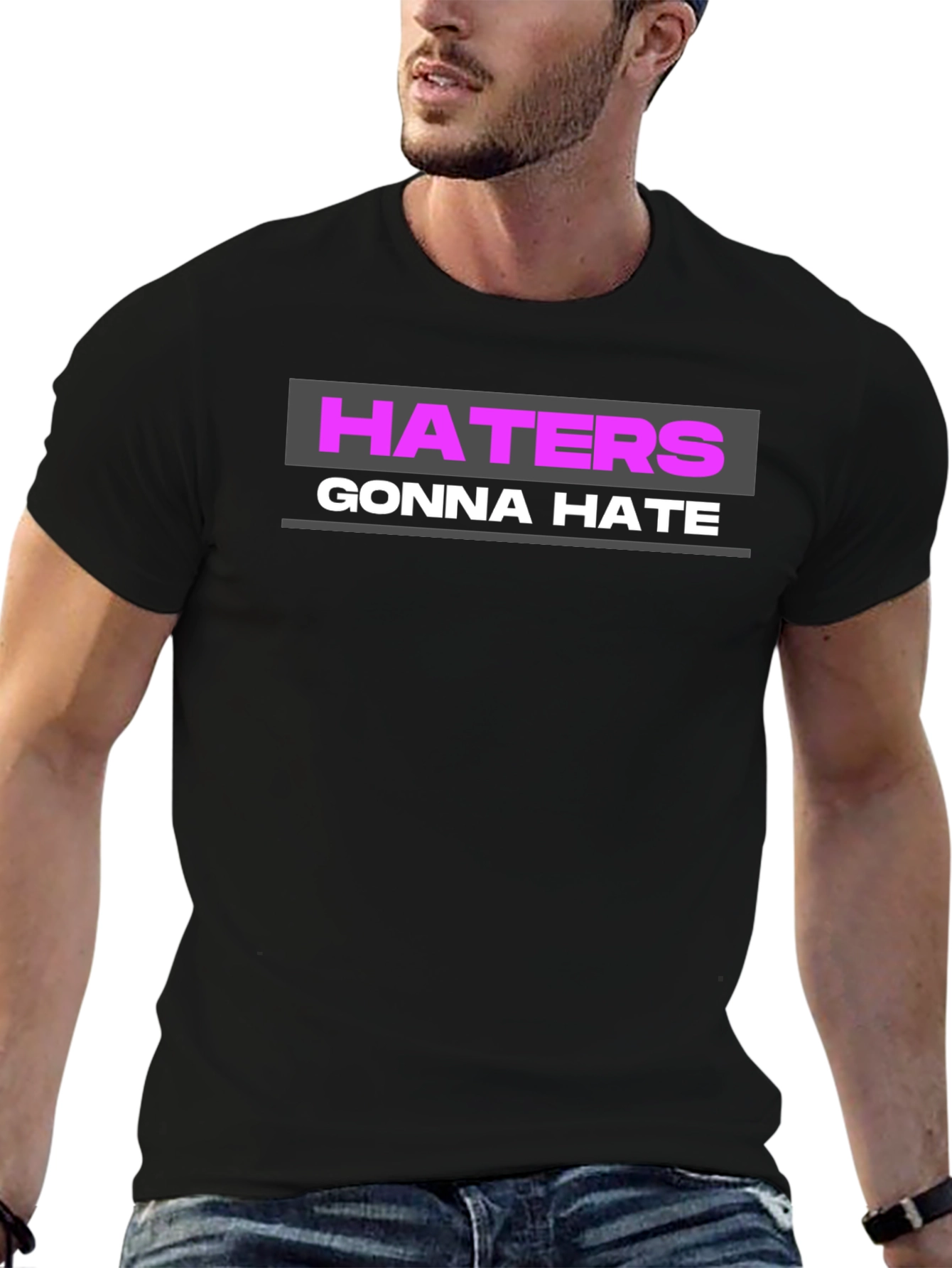 Haters Gonna Hate Graphic Tee - Black T-Shirt
