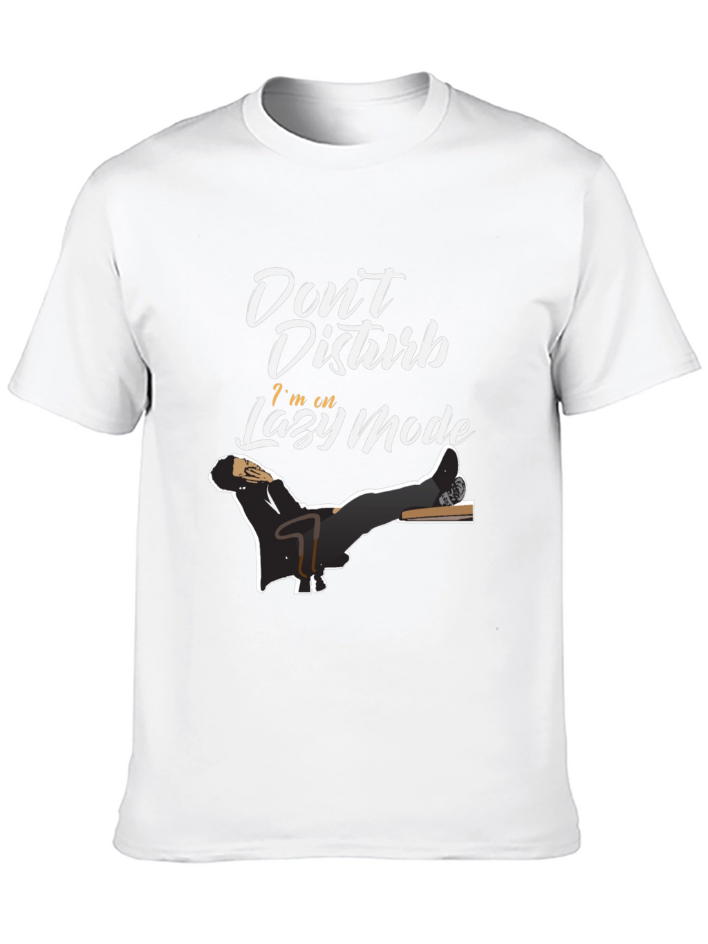 Dont Disturb Lazy Mode Graphic Tee