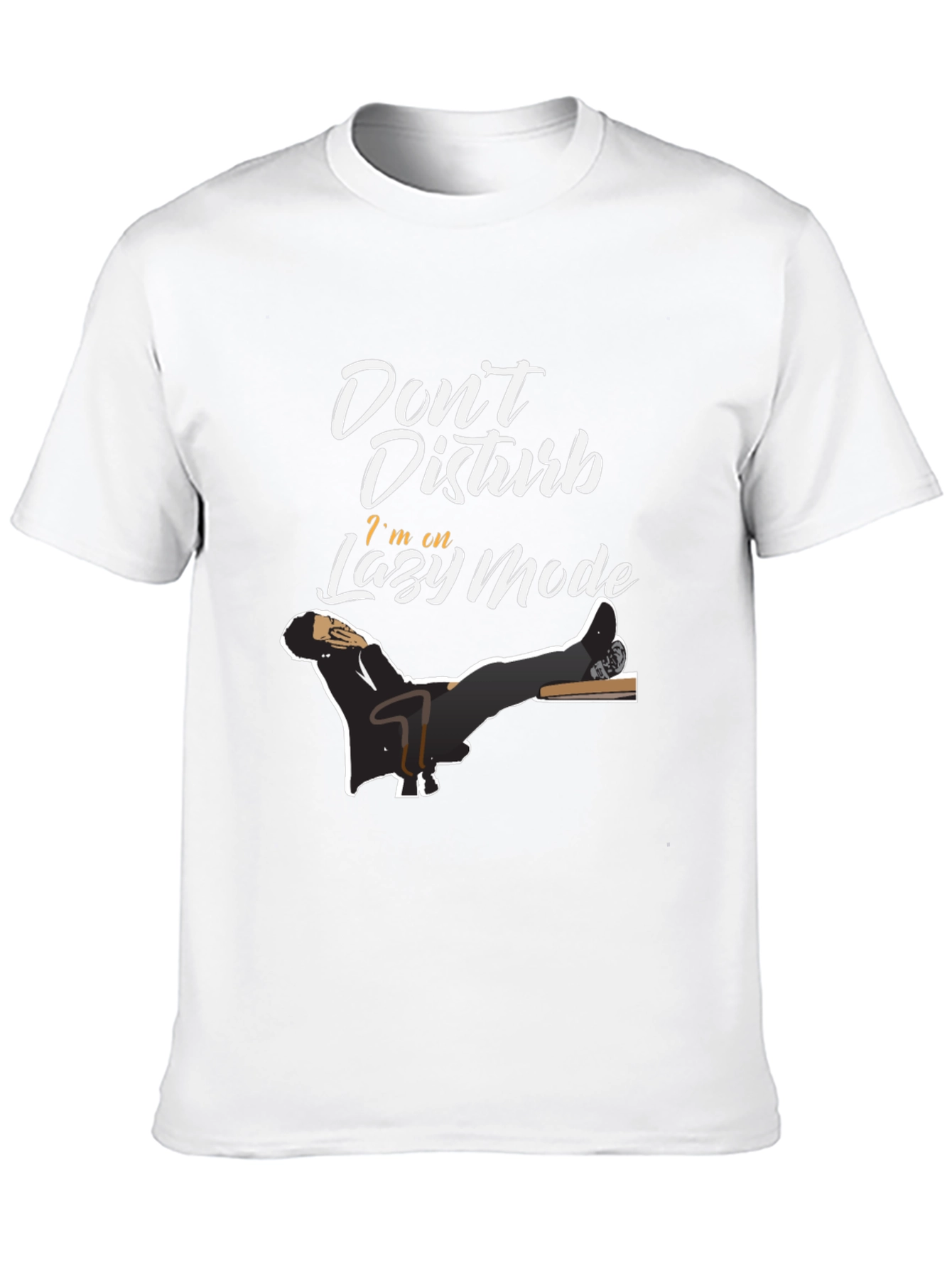 Dont Disturb Lazy Mode Graphic Tee