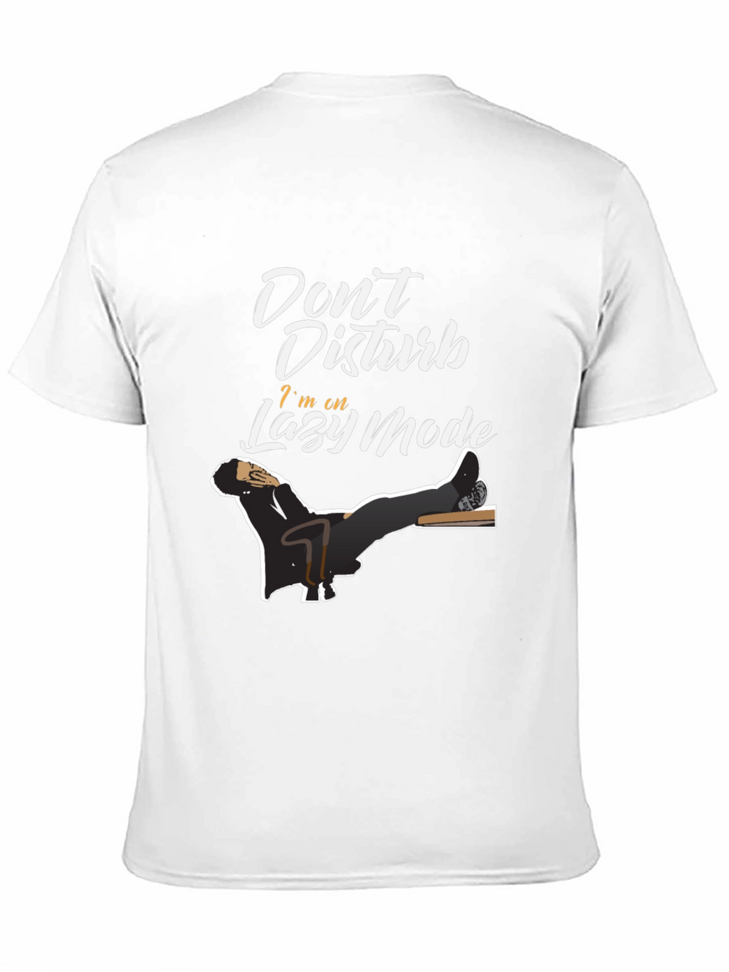 Dont Disturb Lazy Mode Graphic Tee