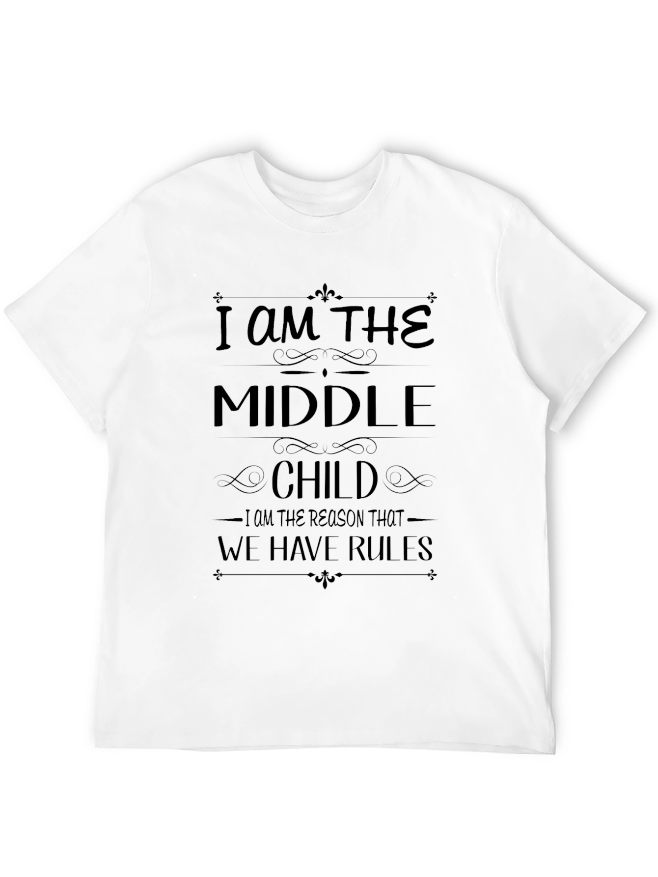 I Am The Middle Child T-Shirt