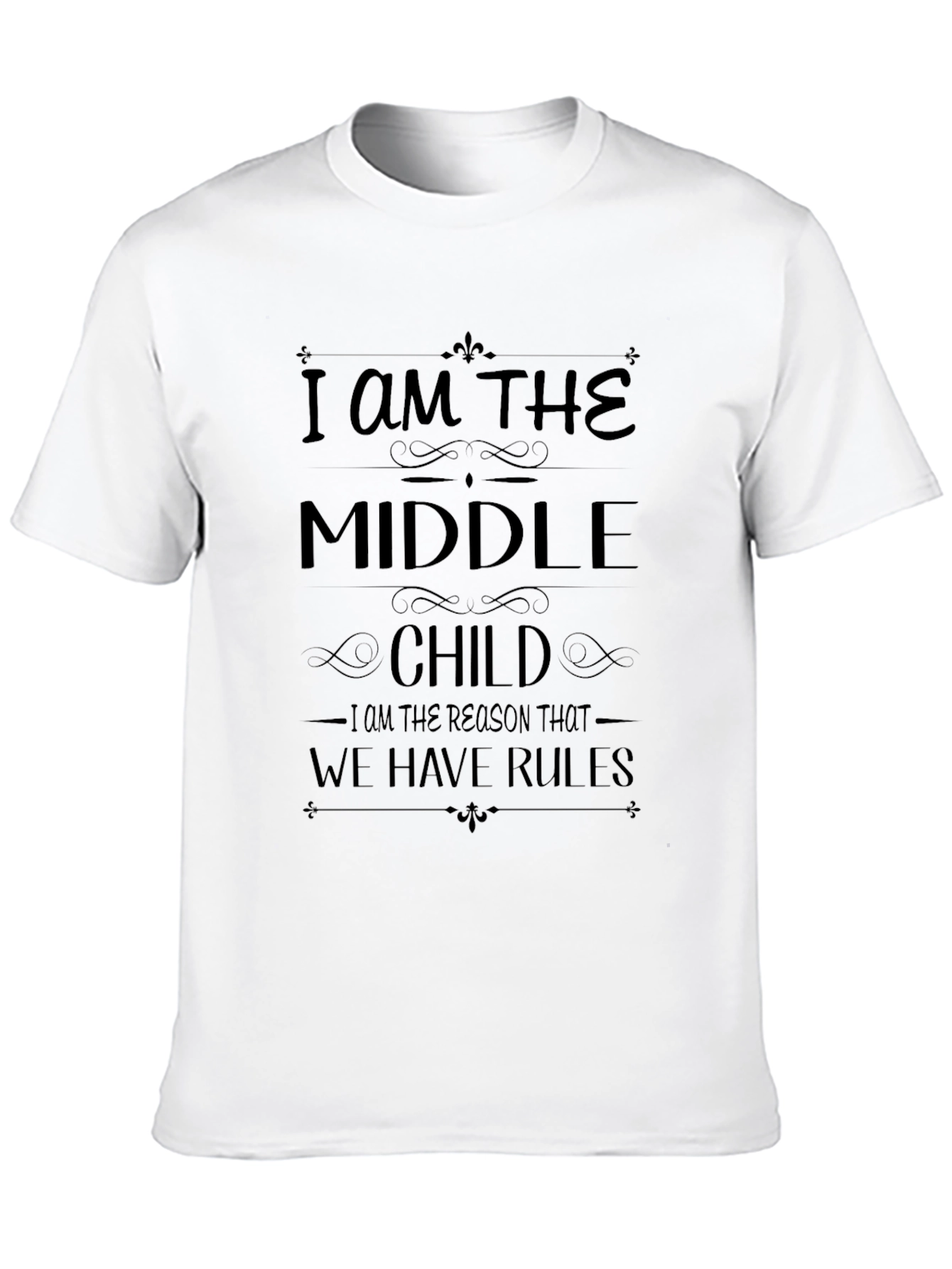 I Am The Middle Child T-Shirt