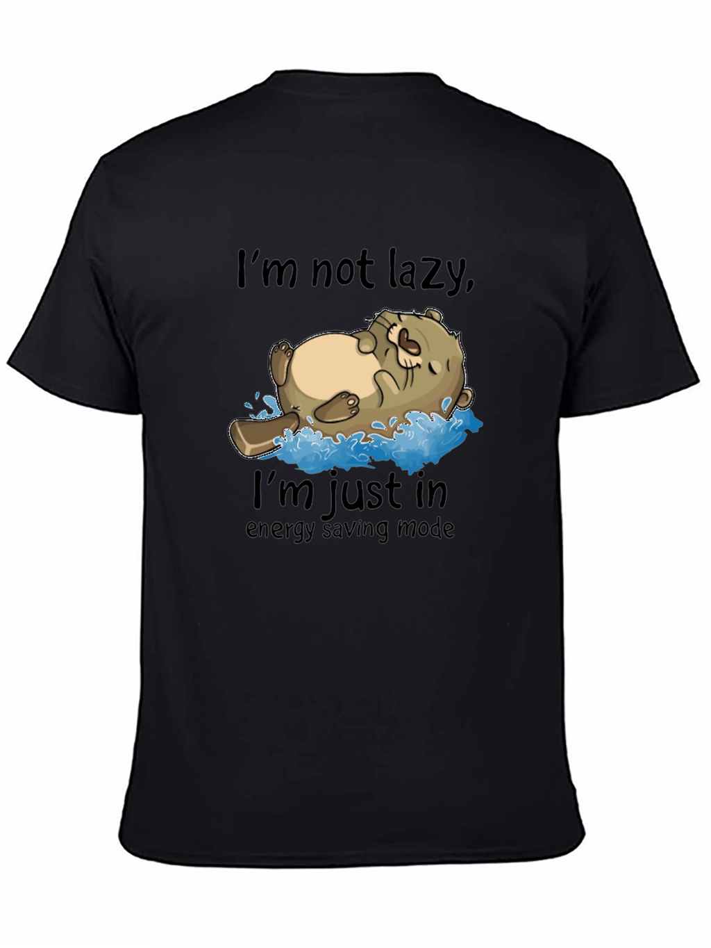 Lazy Otter Energy Saving Mode Black T-Shirt