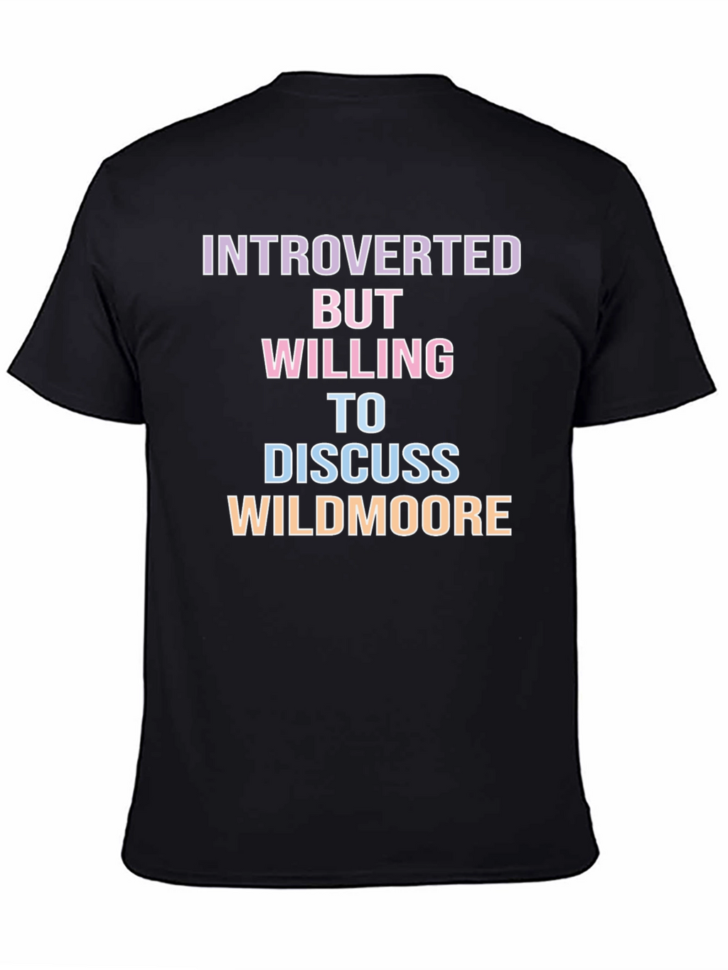Introverted But Willing To Discuss Wildmoore T-Shirt