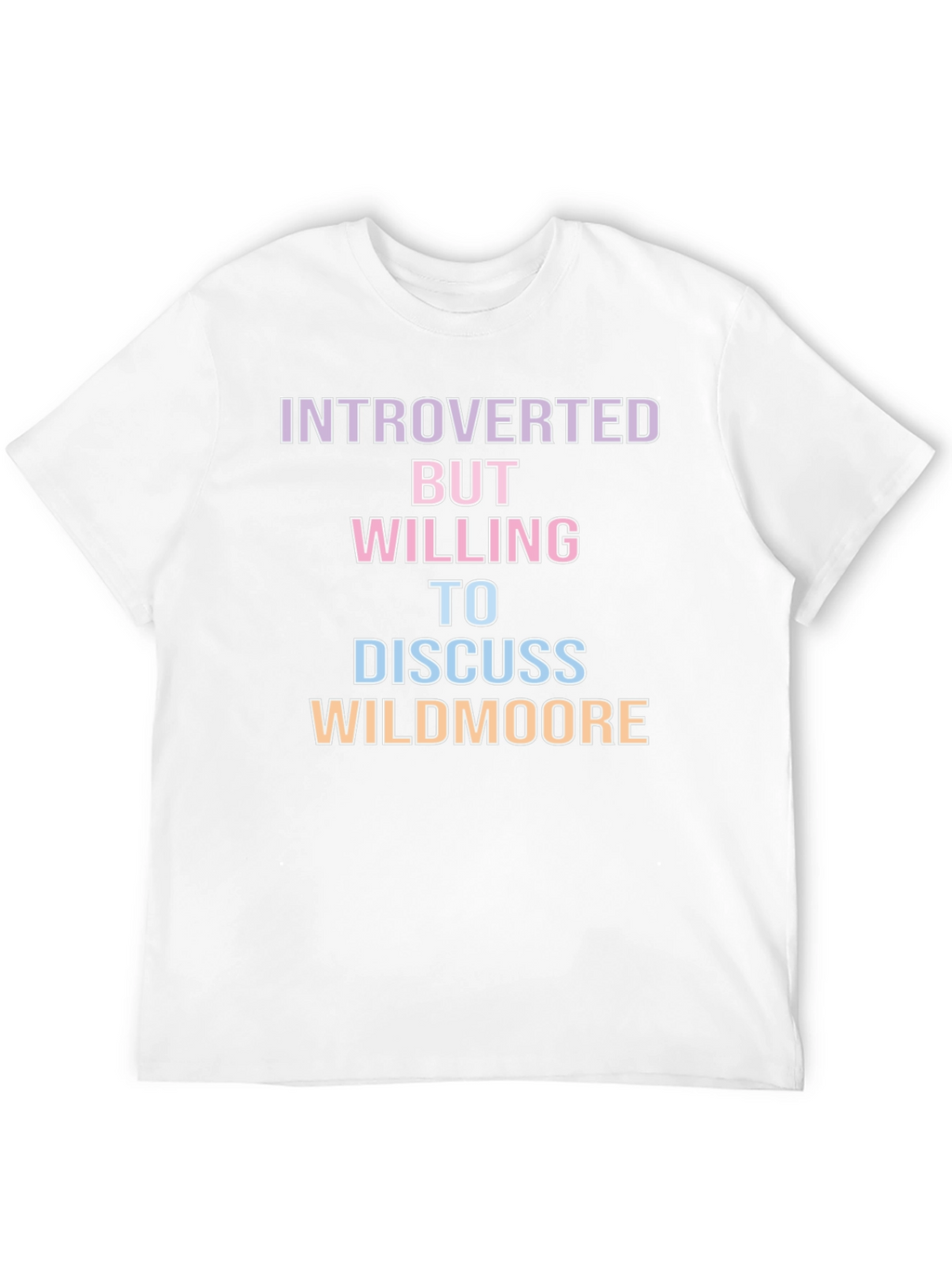 Introverted But Willing To Discuss Wildmoore T-Shirt