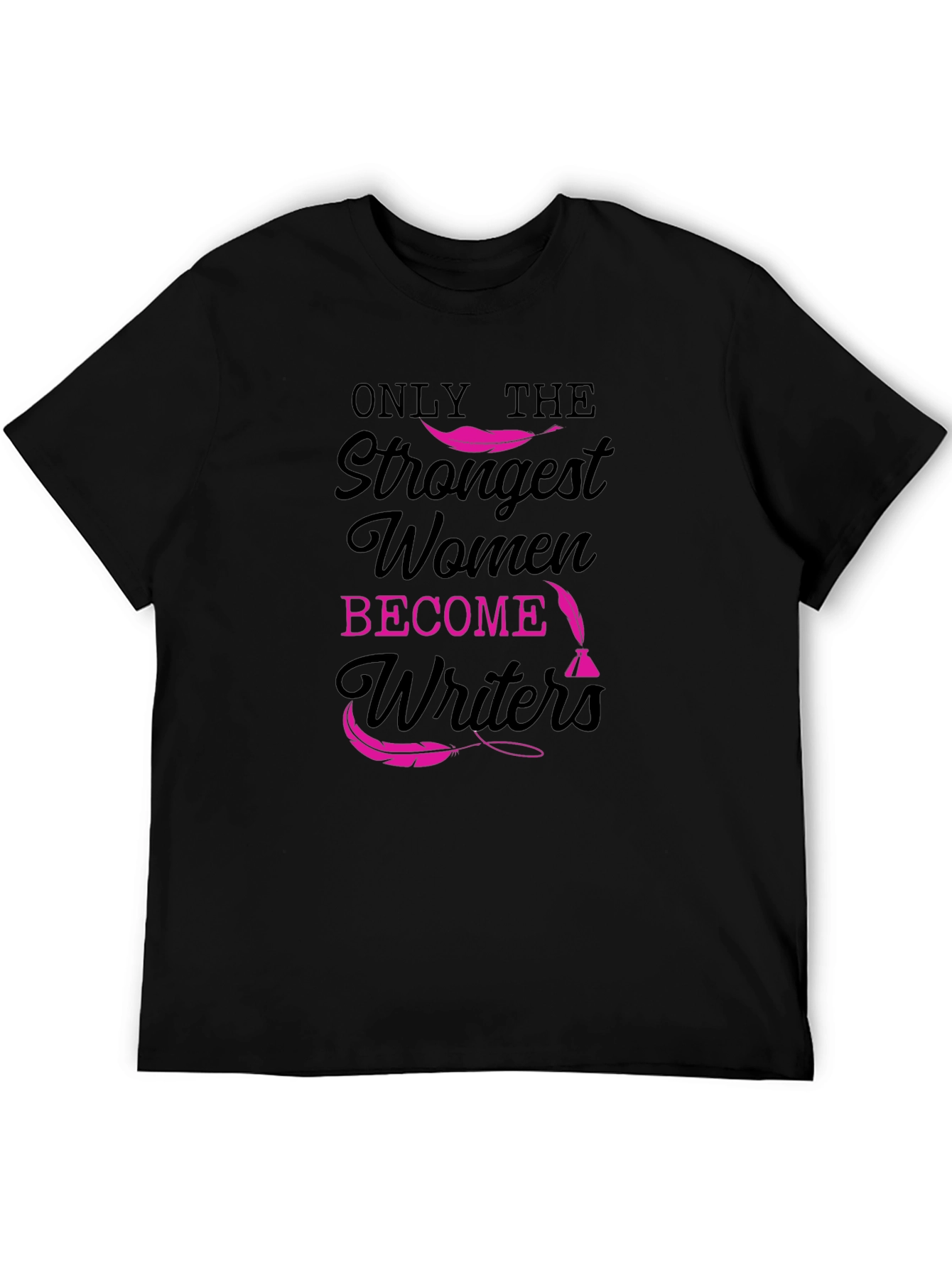 Strongest Women Writers Black Graphic T-Shirt