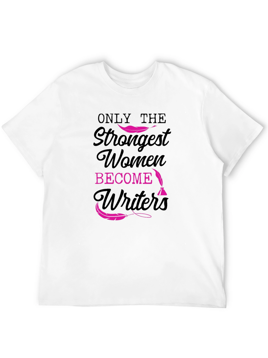 Strongest Women Writers Black Graphic T-Shirt