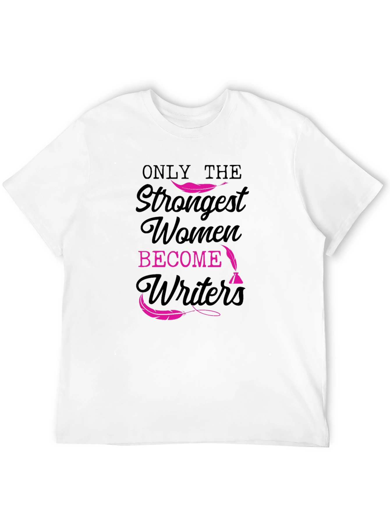 Strongest Women Writers Black Graphic T-Shirt