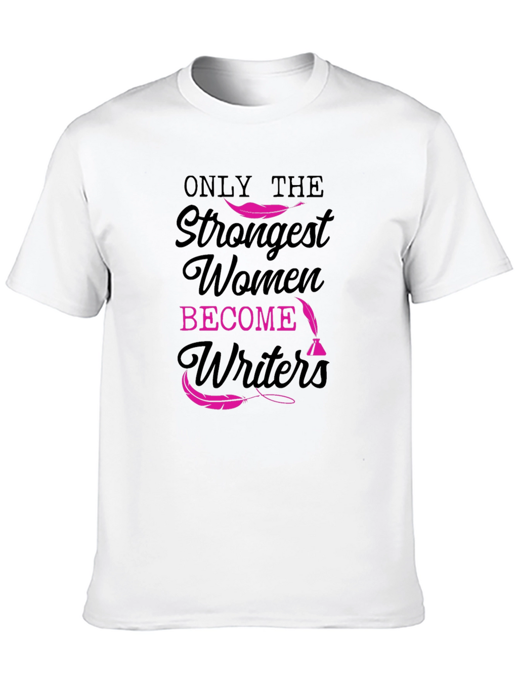 Strongest Women Writers Black Graphic T-Shirt
