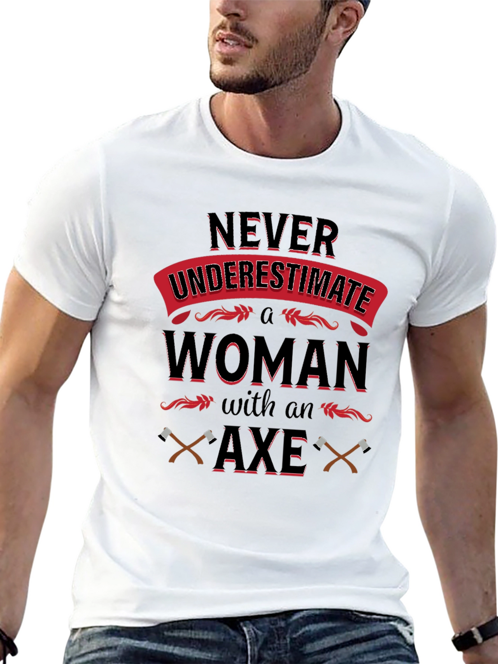 Never Underestimate Woman with Axe T-Shirt