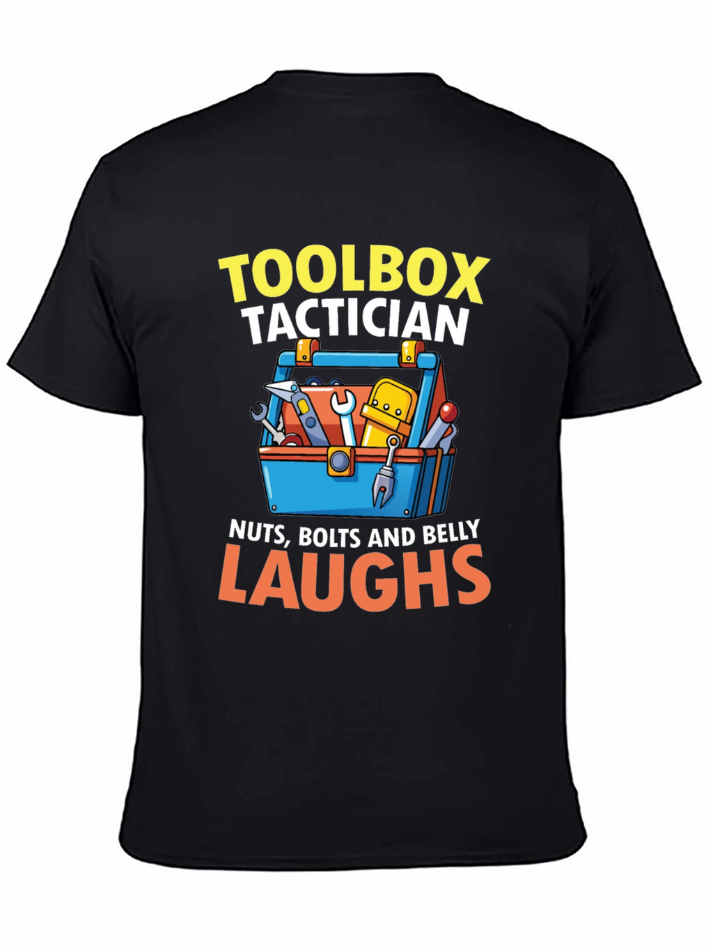 Toolbox Tactician T-Shirt - Nuts Bolts & Belly Laughs