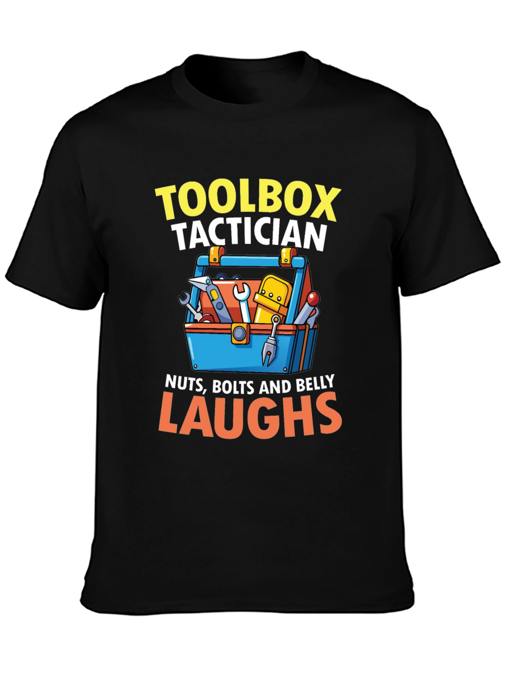 Toolbox Tactician T-Shirt - Nuts Bolts & Belly Laughs