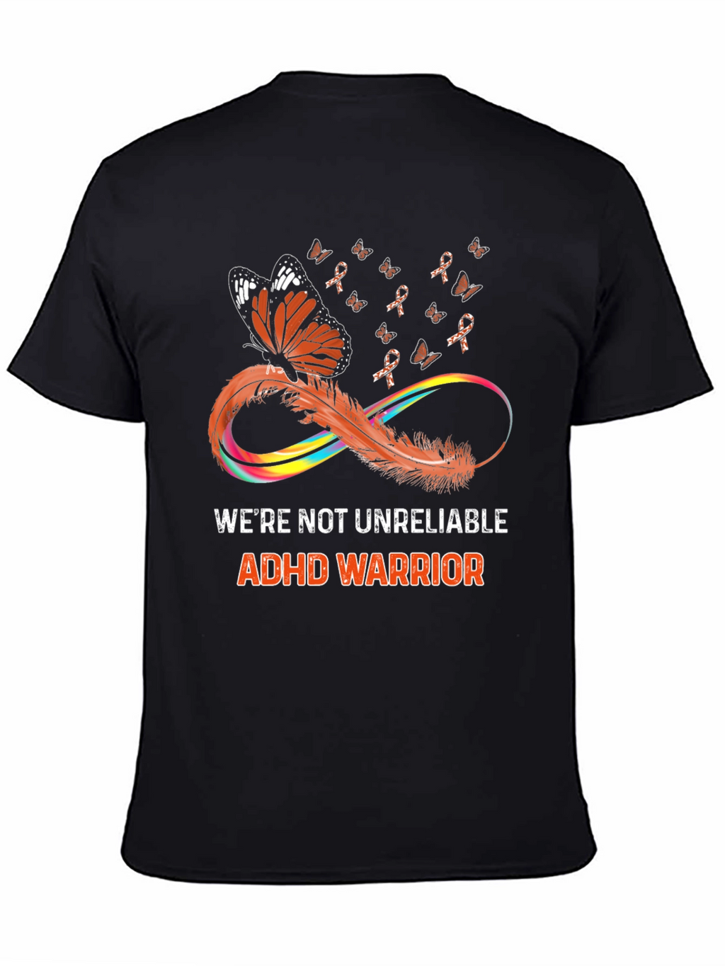 ADHD Warrior T-Shirt Butterfly Infinity Ribbon Design