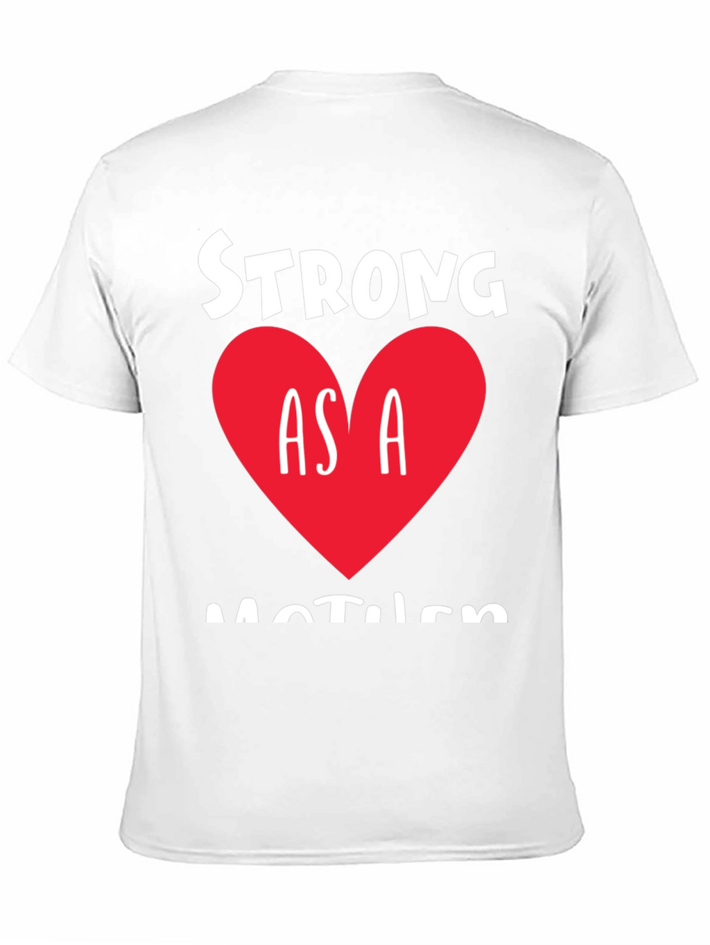 Strong As A Mother Tee