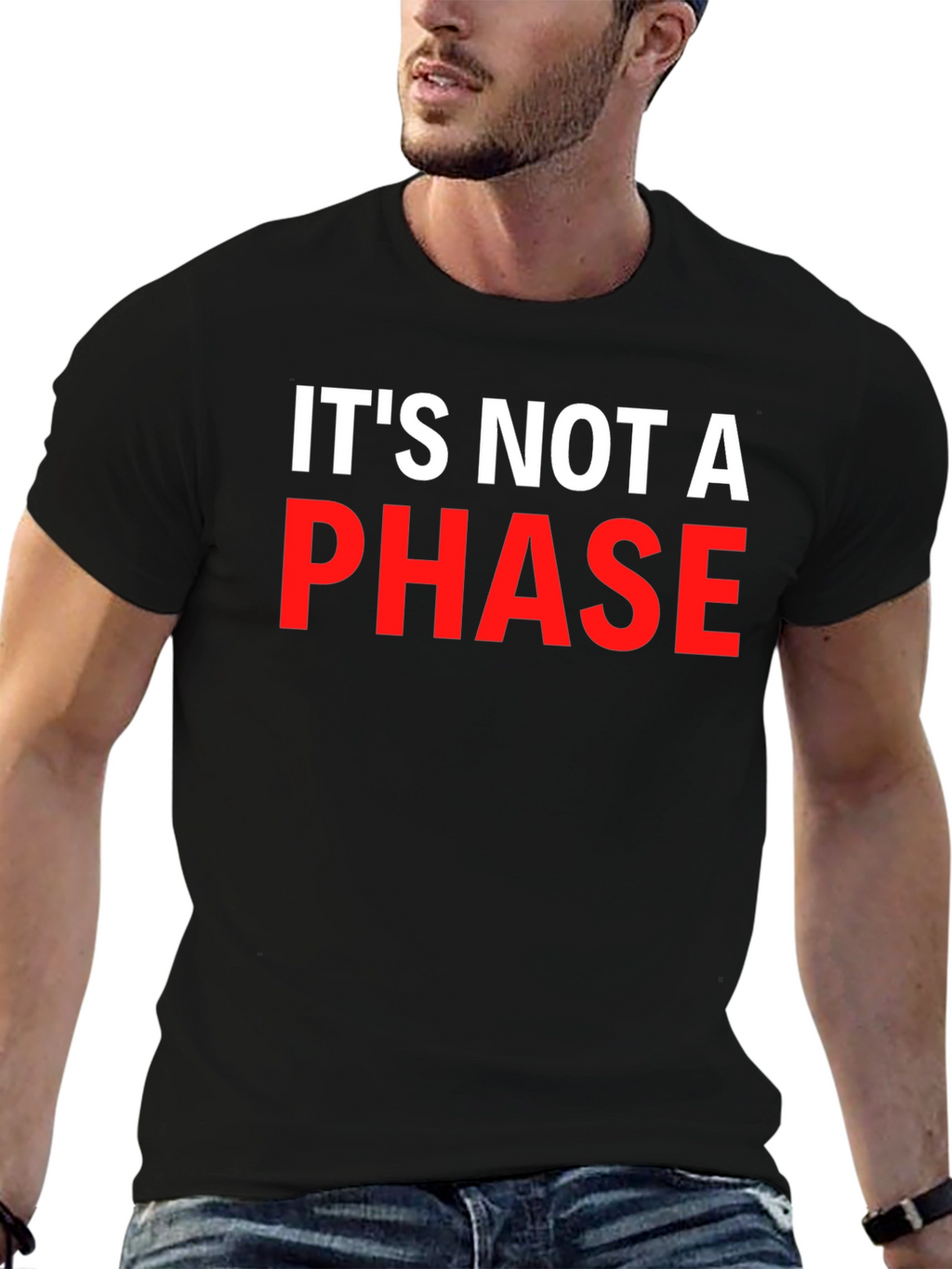 Its Not A Phase Graphic T-Shirt