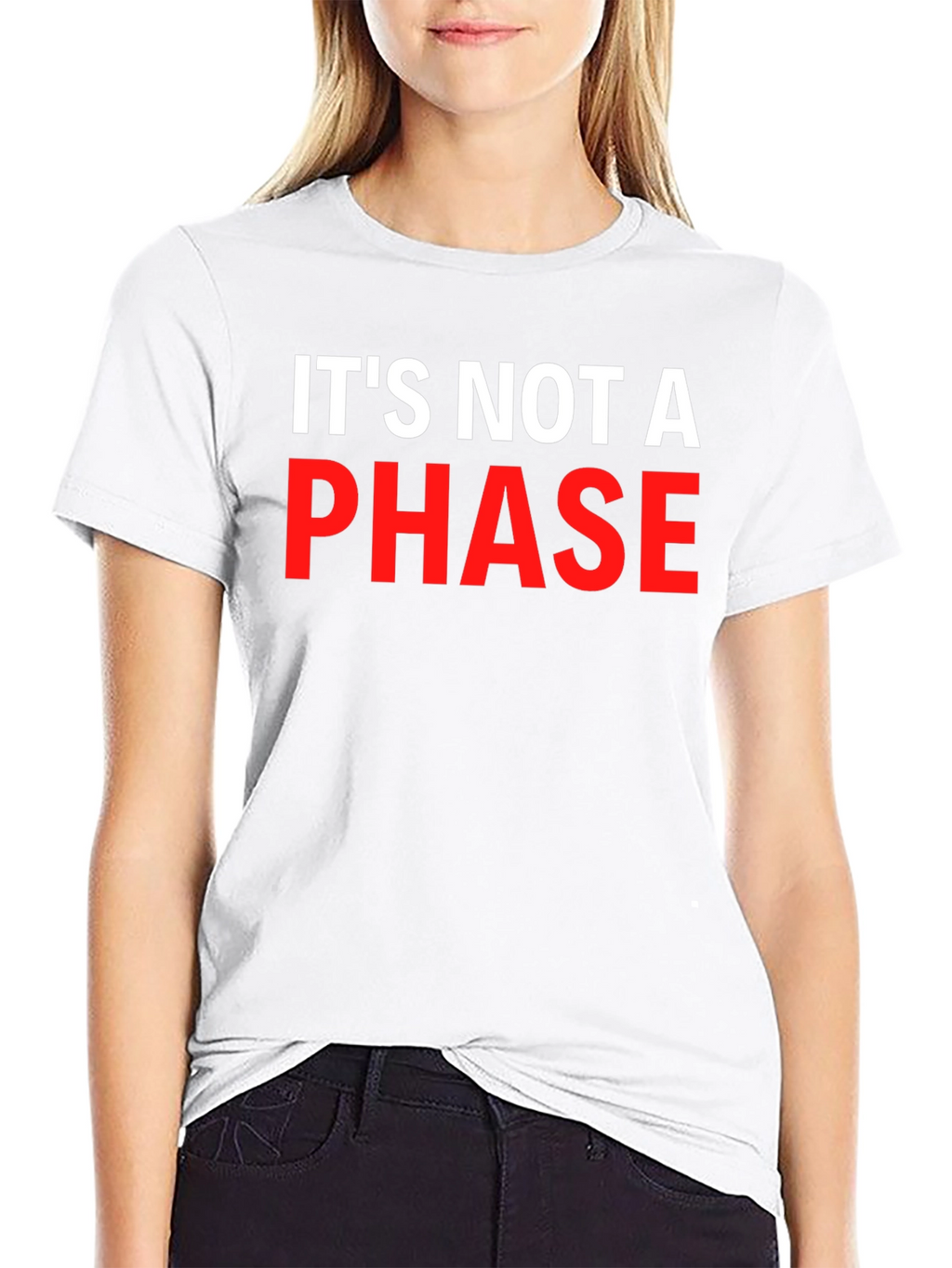 Its Not A Phase Graphic T-Shirt