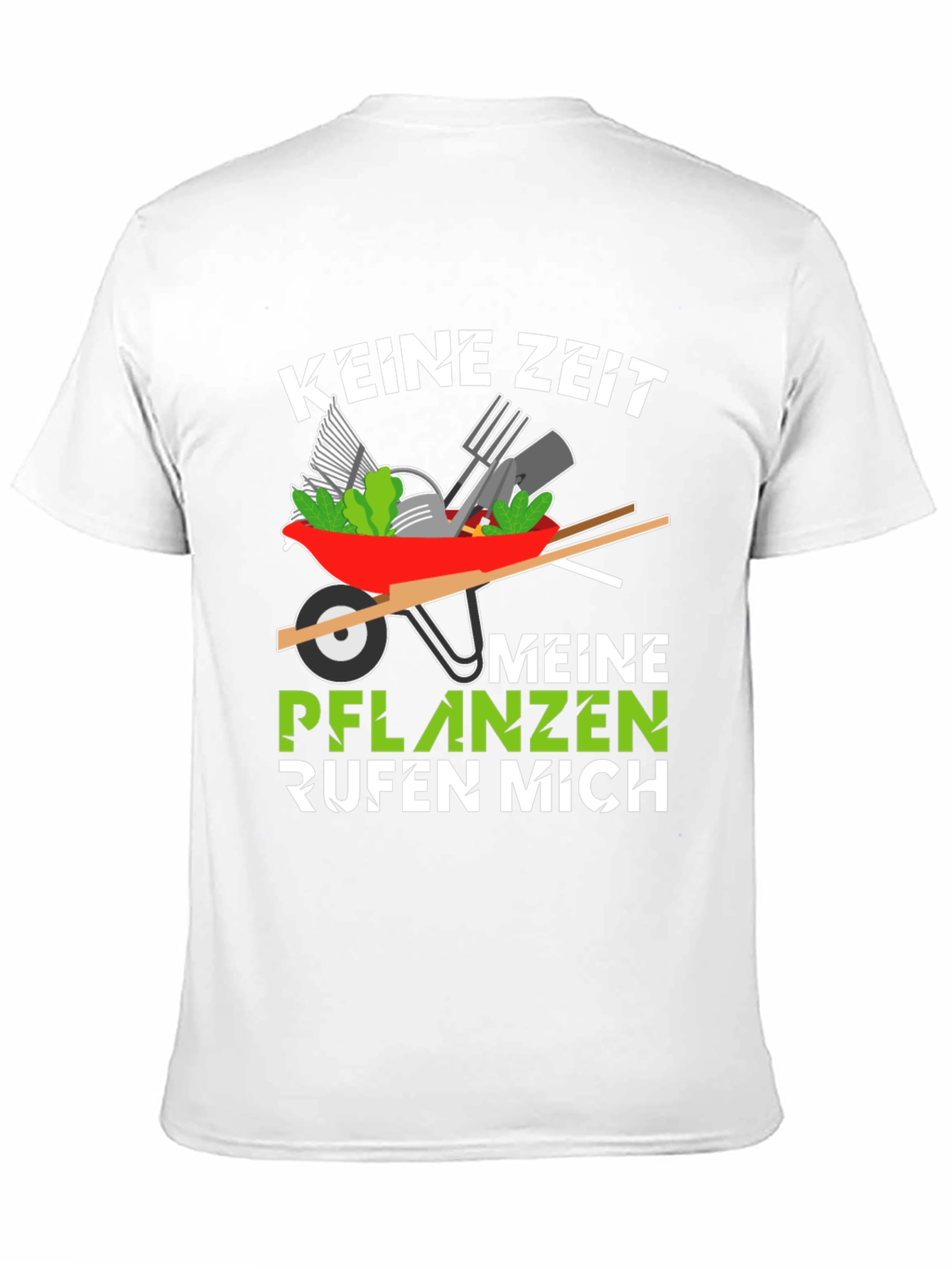 Gardening T-Shirt - Keine Zeit Meine Pflanzen