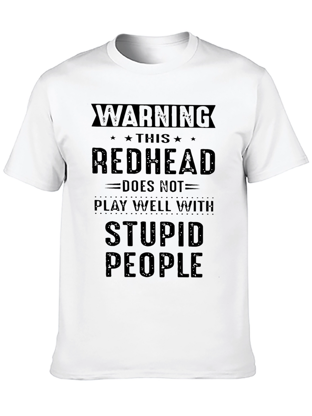 Warning Redhead T-Shirt