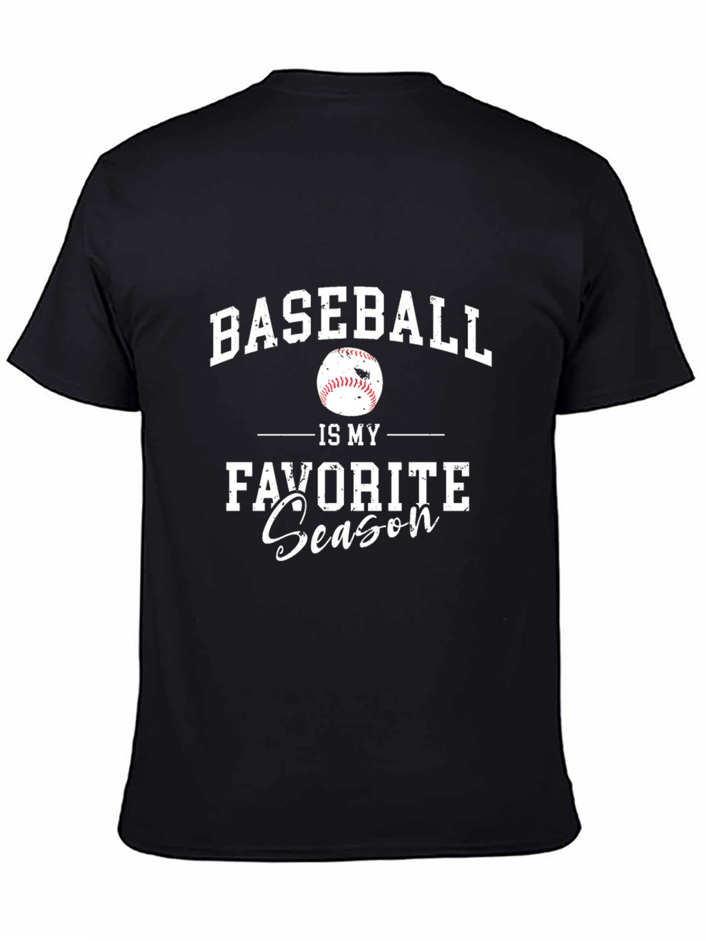 Baseball Is My Favorite Season T-Shirt