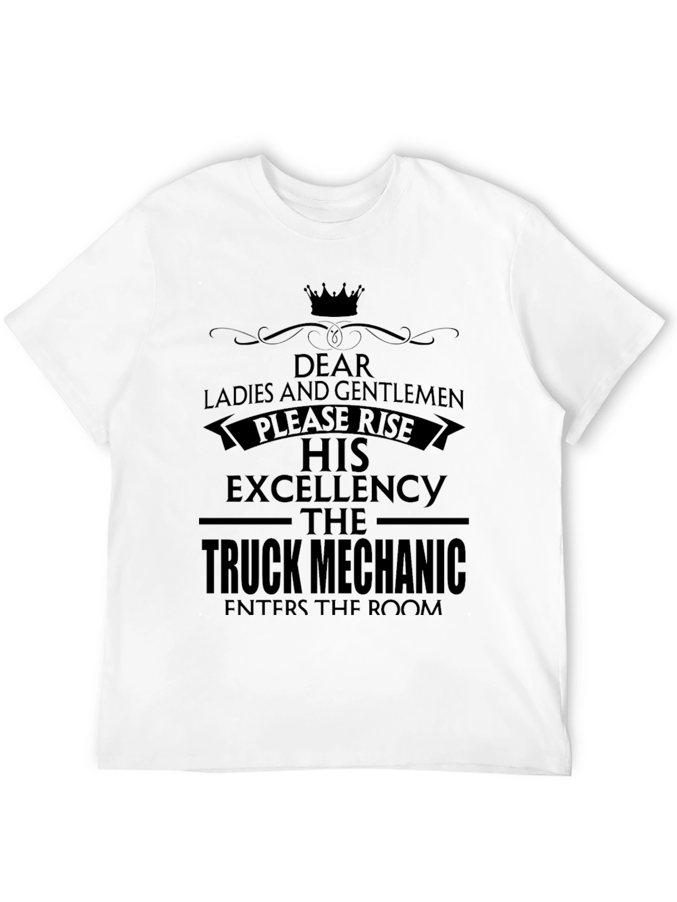 Truck Mechanic T-Shirt - His Excellency