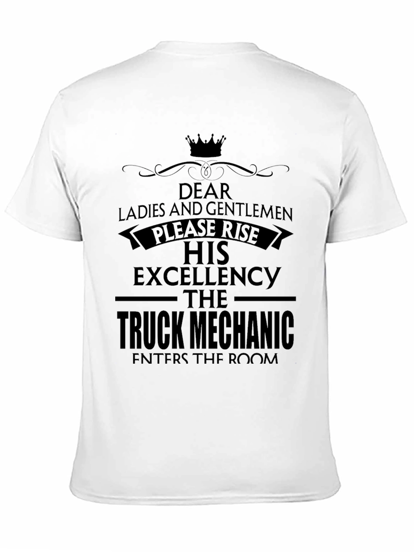 Truck Mechanic T-Shirt - His Excellency