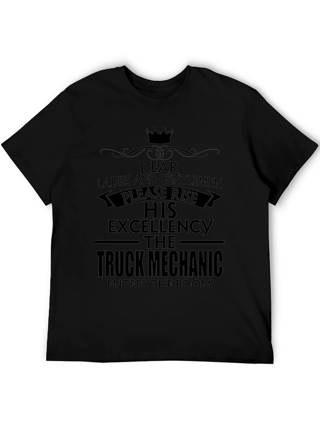 Truck Mechanic T-Shirt - His Excellency