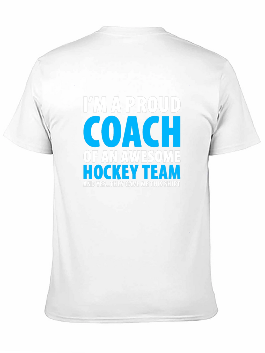 Proud Hockey Coach T-Shirt - Awesome Team Gift