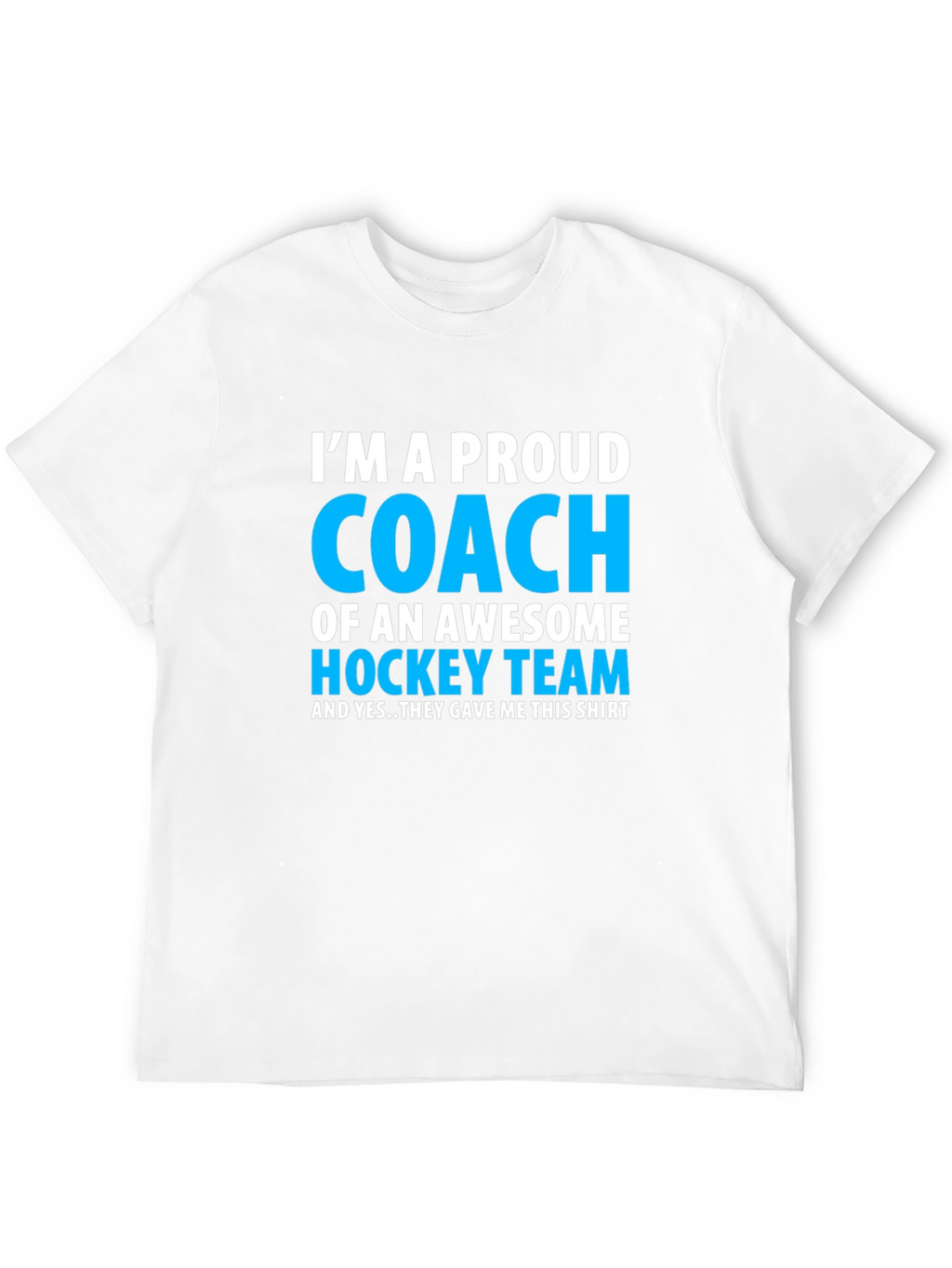 Proud Hockey Coach T-Shirt - Awesome Team Gift