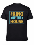 King of the House T-Shirt Fathers Day Gift