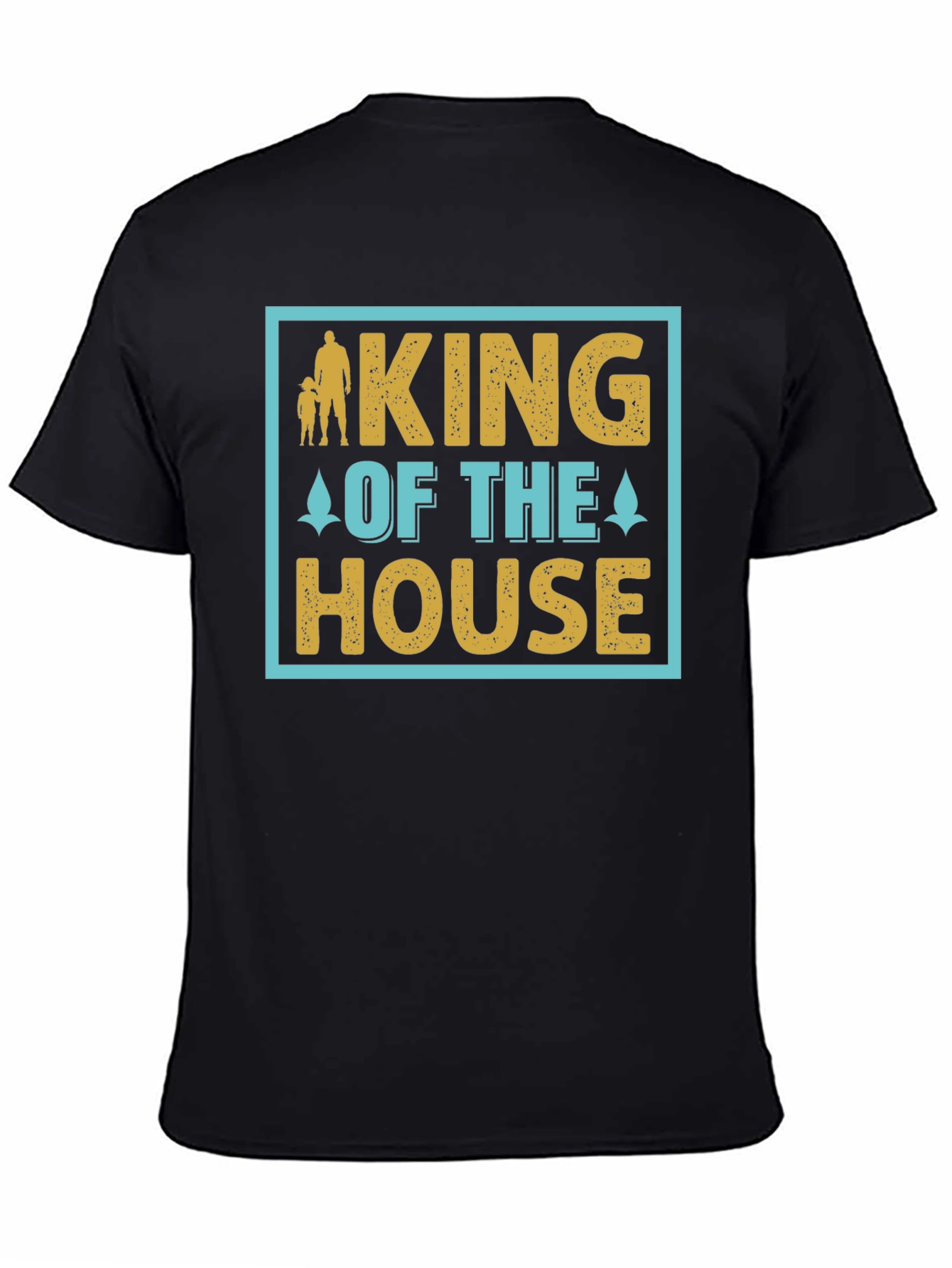 King of the House T-Shirt Fathers Day Gift