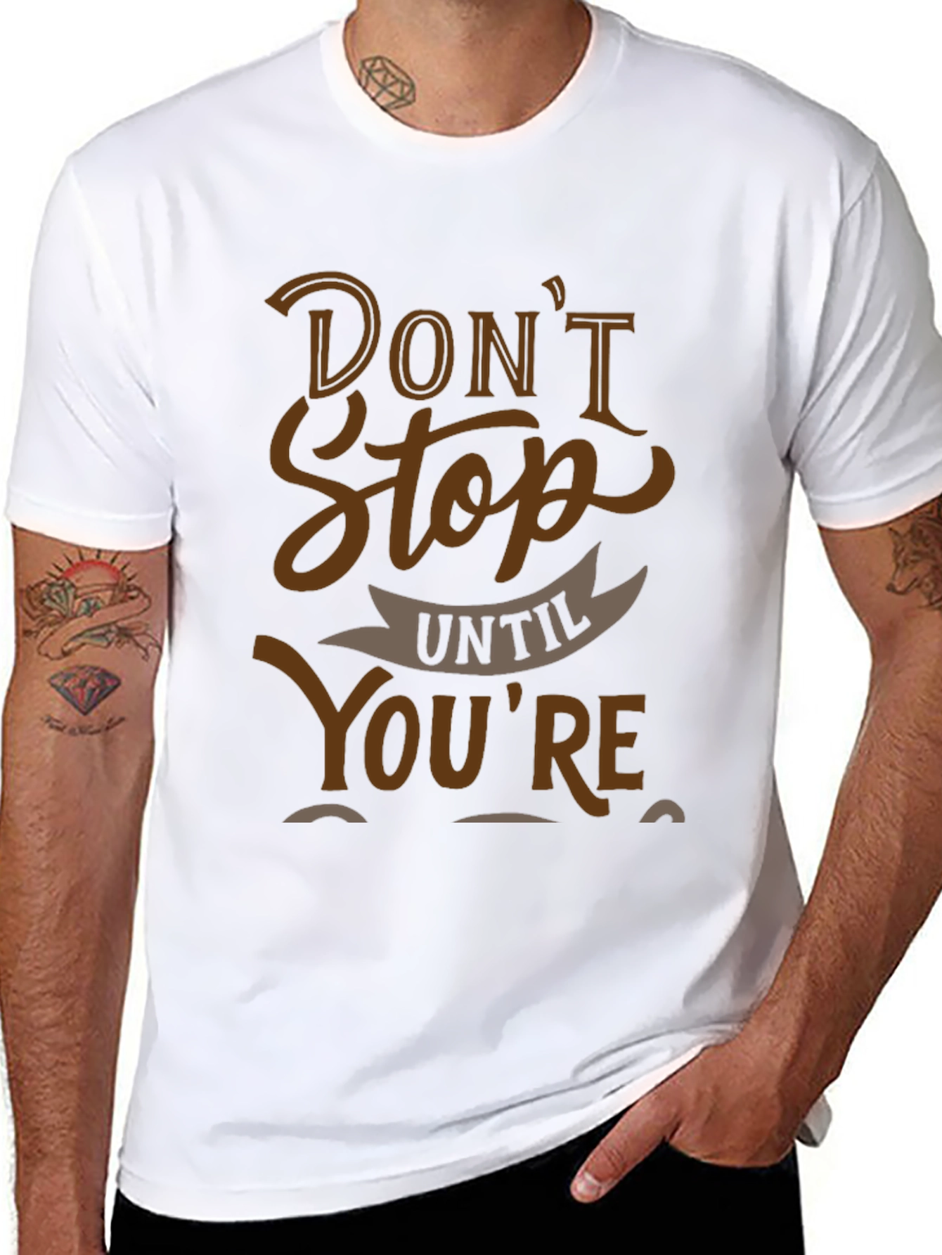 Motivational Graphic Tee - Dont Stop Until Youre Done