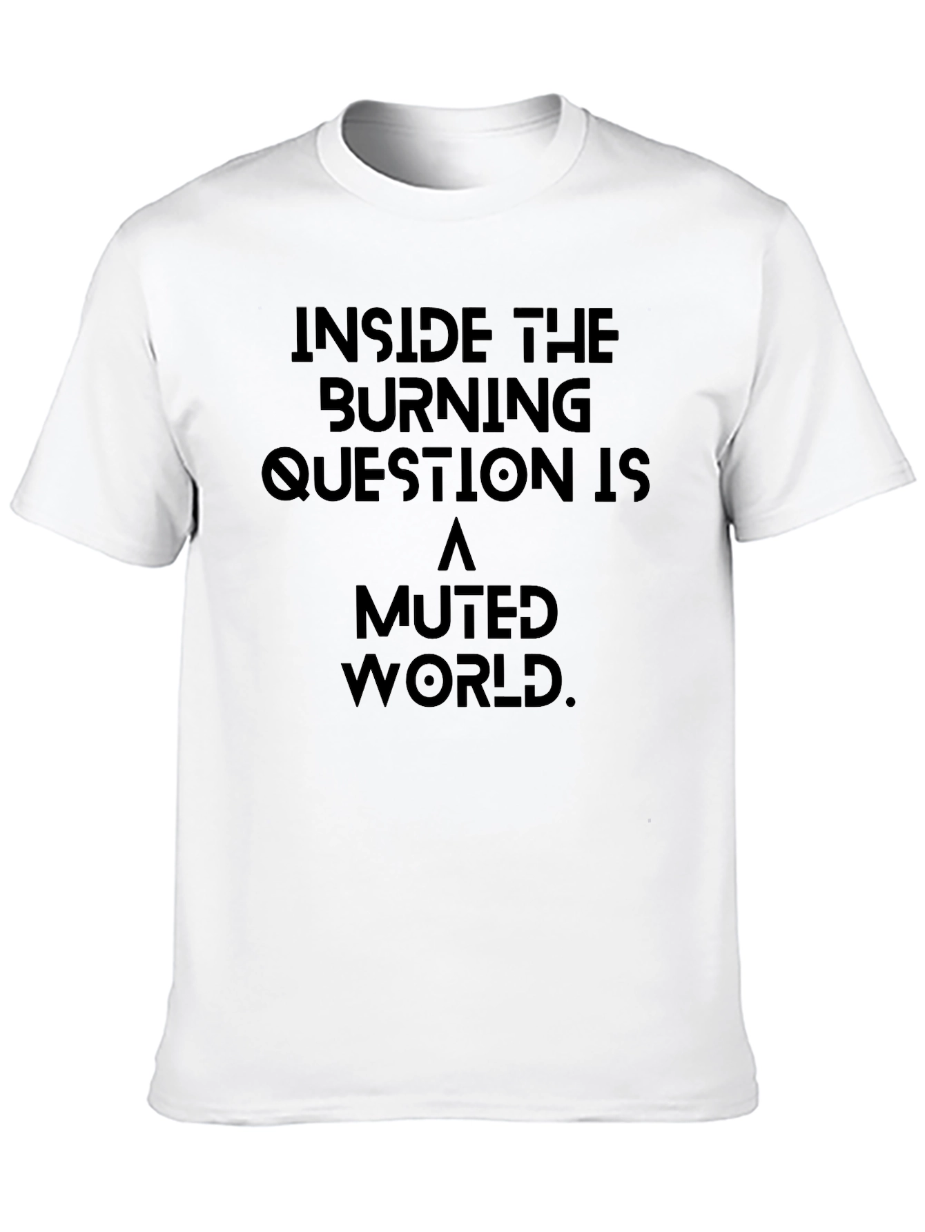 Burning Question T-Shirt - Muted World Graphic Tee