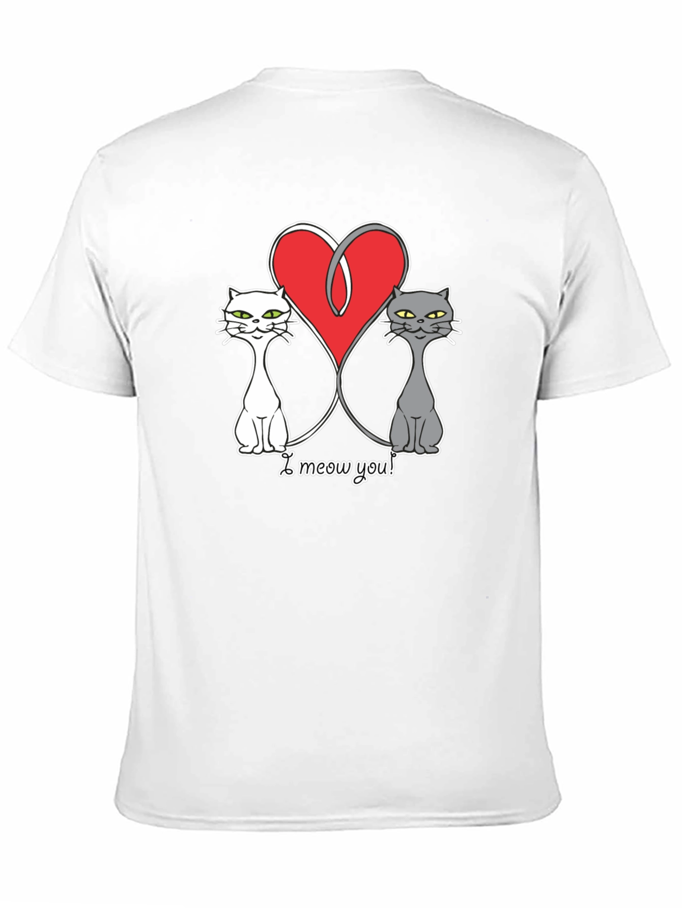 I Meow You Cat T-Shirt - Cute Graphic Tee