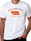 Its a New Hell Every Day T-Shirt