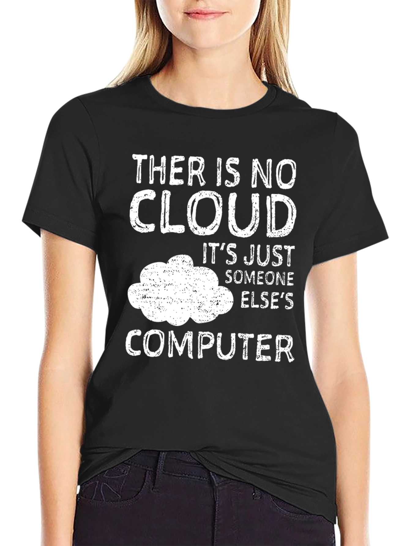 Funny Cloud Computing T-Shirt: Someone Elses Computer